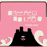 Stereolab Music > Vinyl Records Stereolab - Sound-dust 5056818800412 DPHC27.1