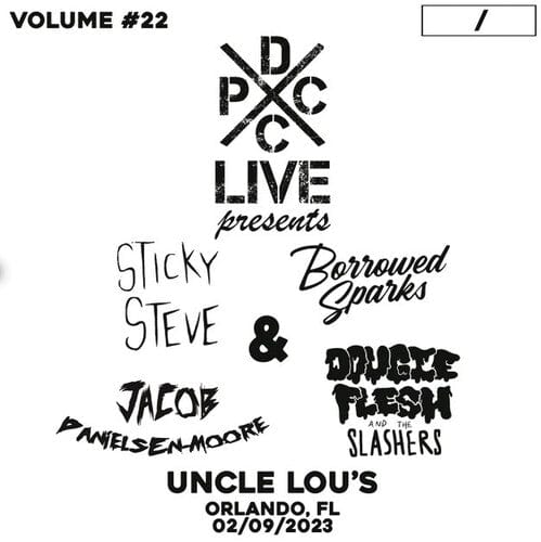 STICKY STEVE / BORROWED SPARKS / DANIELSEN-MOORE Music > Vinyl Records STICKY STEVE / BORROWED SPARKS / DANIELSEN-MOORE - DCxPC Live Vol22 760137181033 DCX0022.1