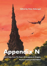 Strange Attractor Press Books > Art & Gifts Appendix N, revised and expanded edition: Weird Tales From the Roots of Dungeons & Dragons by Peter Bebergal (Editor), Ann Vandermeer (Afterword), Adrian Tchaikovsky (Foreword) (Paperback) 9781913689933 9781913689933