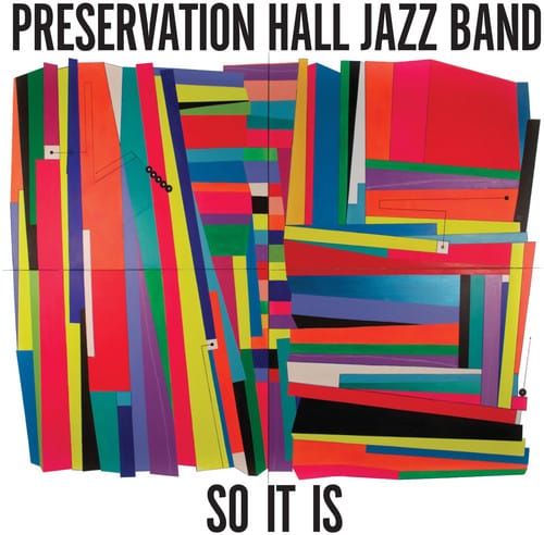 Sub Pop Music > Vinyl Records Preservation Hall Jazz Band - So It Is 098787126310 SUB12632.1