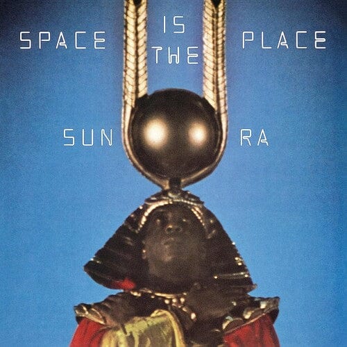 Sun Ra Music > Vinyl Records Sun Ra - Space is the Place 602455406729 VRVB003768401.1