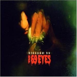 The 69 Eyes Music > Vinyl Records The 69 Eyes - Blessed Be 6430077096974 SVRD491.1