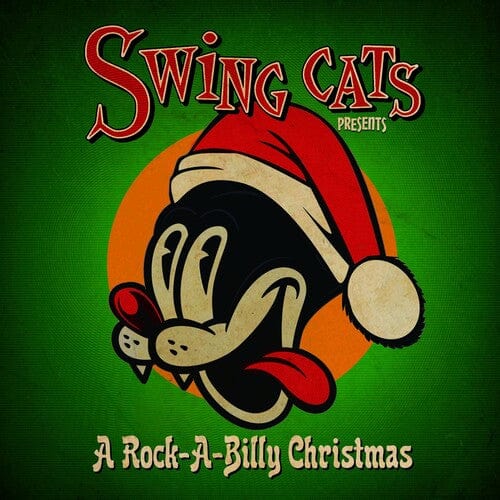 Swing Cats Music > Vinyl Records Swing Cats - Rock-A-Billy Christmas, Green 889466313417 CLE3134.1