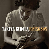 Takuya Kuroda Music > Vinyl Records Takuya Kuroda - Rising Son 5050580815933 FIOW288.1