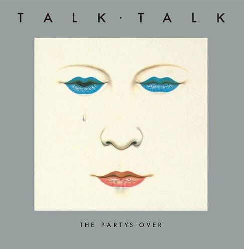Talk Talk - Party's Over (40th Anniversary Edition)