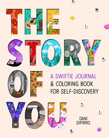 Tarcher Books > Lifestyle > Self-Help The Story of You: A Swiftie Journal & Coloring Book for Self-Discovery 9798217045778 PRH-9798217045778