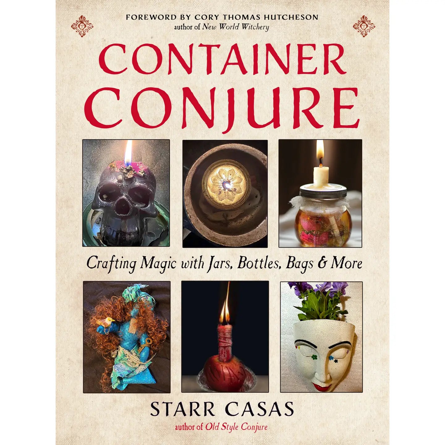 TASCHEN AMERICA L.L.C. Books > Occult Container Conjure: Crafting Magic with Jars, Bottles, & More by Starr Casas (Paperback) 9781578638895