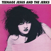 TEENAGE JESUS / JERKS - Teenage Jesus And The Jerks (Black)