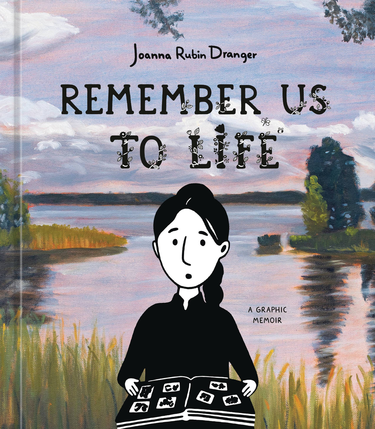 TEN SPEED PRESS Graphic Novel REMEMBER US TO LIFE GRAPHIC MEMOIR HC 9780593836903 FEB252014