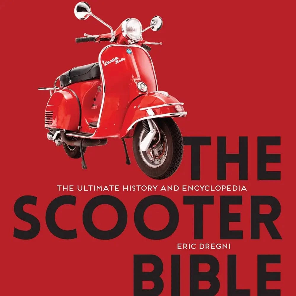 Texas Bookman Books > Arts & Gifts > Photography Scooter Bible: the Ultimate History and Encyclopedia Paperback 9780760375563 2310252