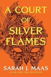 Texas Bookman Books > Fiction A Court of Silver Flames (Book 5, A Court of Thorns and Roses) 9781635577990 9781635577990