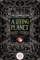 Texas Bookman Books > Fiction A Dying Planet Short Stories (Gothic Fantasy) - Hardcover 9781787557819 2104065