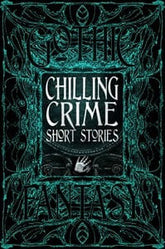 Texas Bookman Books > Fiction Chilling Crime Short Stories (Gothic Fantasy) 9781839648281 2205059