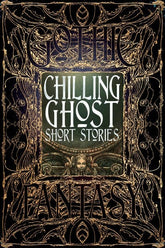 Texas Bookman Books > Fiction > Horror Chilling Ghost Stories (Gothic Fantasy) 9781783613755 2105066