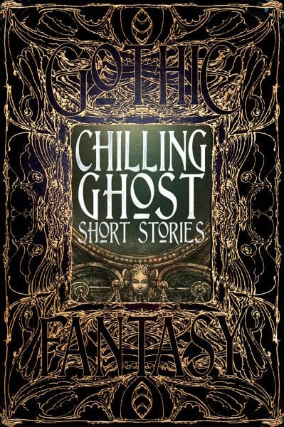 Texas Bookman Books > Fiction > Horror Chilling Ghost Stories (Gothic Fantasy) 9781783613755 2105066