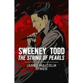 Texas Bookman Books > Fiction > Horror Sweeney Todd - the String of Pearls (Arc Classics) Paperback 9781398834293 2401625