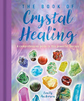 Texas Bookman Books > Occult > Crystals The Book Of Crystal Healing Hardcover 9781398812987 2211310