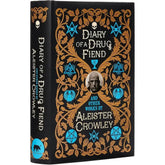 Texas Bookman Books > Occult Diary of A Drug Fiend and Other Works By Aleister Crowley (Hardcover) 9781788284042 2112019
