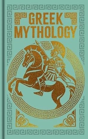 Texas Bookman Books > Occult > Mythology Greek Mythology (Arcturus Ornate Classics) 9781398854420 2411053