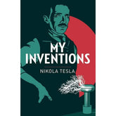 Texas Bookman Books > Smarts > History My Inventions by Nikola Tesla (Arc Classics) Paperback 9781398807464