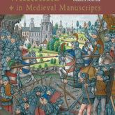 Texas Bookman Books > Smarts > History Warfare in Medieval Manuscripts Hardcover 9780712356053 2309098