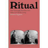 Texas Bookman Books > Smarts > Science Ritual: How Seemingly Senseless Acts Make Life Worth Living (Hardcover) 9781788161022 2411041