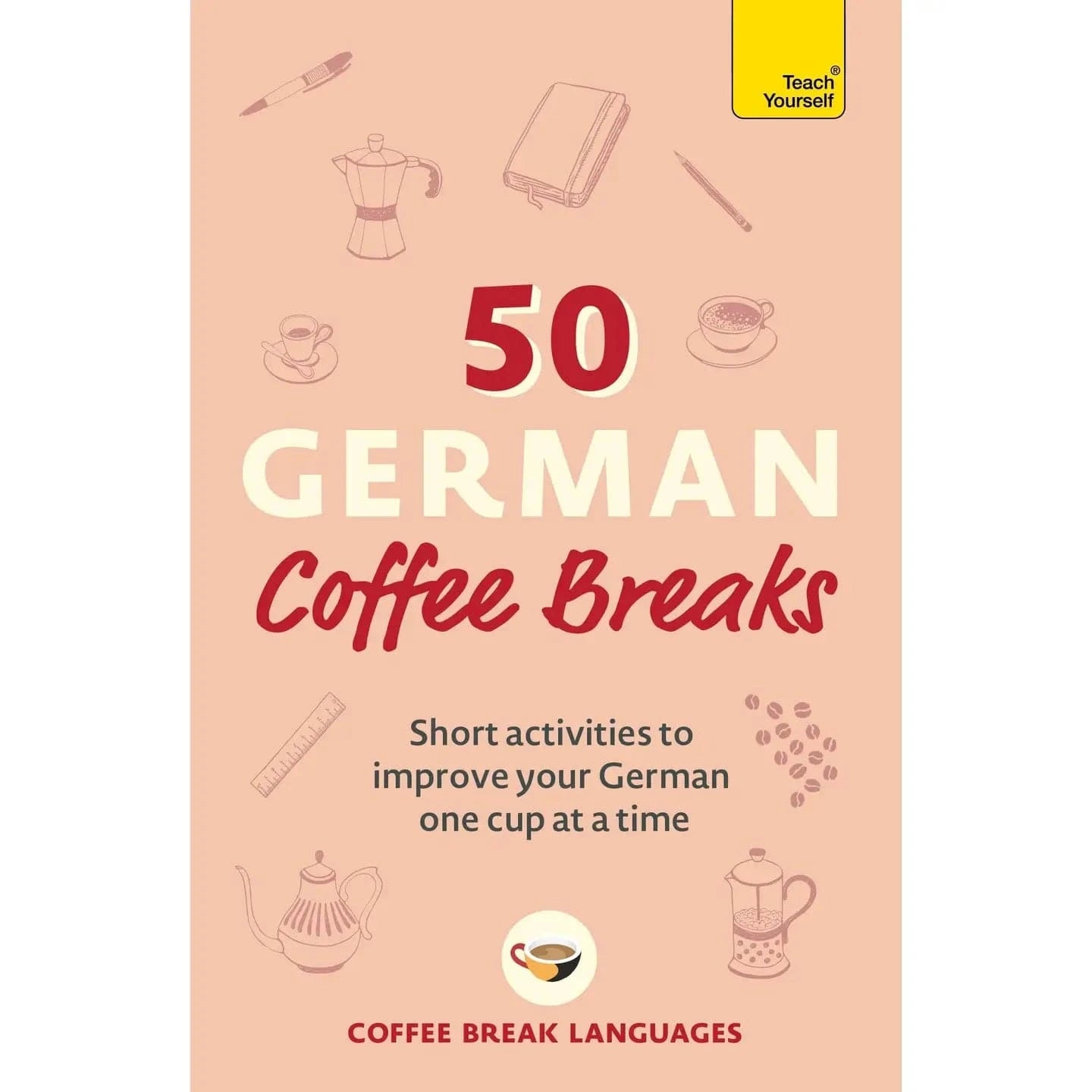 Texas Bookman Books > Smarts > Teach Yourself 50 German Coffee Breaks by Coffee Break Languages (Paperback) 2412008
