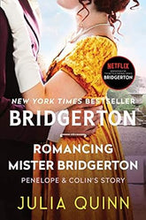 Texas Bookman Books > Fiction Romancing Mister Bridgerton: Penelope & Colin's Story 9780063141247 9780063141247