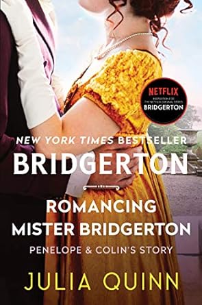 Texas Bookman Books > Fiction Romancing Mister Bridgerton: Penelope & Colin's Story 9780063141247 9780063141247