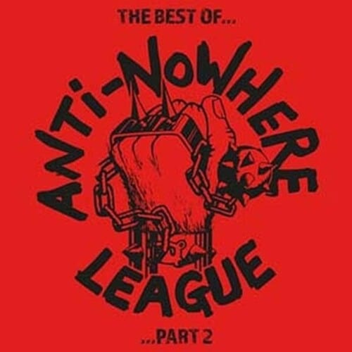 Anti-Nowhere League - Best Of Part 2, Red Vinyl [Import]