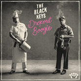 The Black Keys Music > Vinyl Records Black Keys - Dropout Boogie 075597913576 NNS667104.1