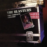 The Blasters Music > Vinyl Records The Blasters - Over There: Live At The Venue, London, 1982 The Complete Concert 089353519322 LIBH5193.1