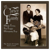 The Carter Family Music > Vinyl Records The Carter Family - Music From The Foggy Mountain Top 1927-35 824046162221 ACBT1622.1