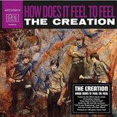 Creation - How Does It Feel to Feel