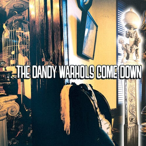The Dandy Warhols Music > Vinyl Records The Dandy Warhols - ...the Dandy Warhols Come Down 5400863144920 PIAA01040.1