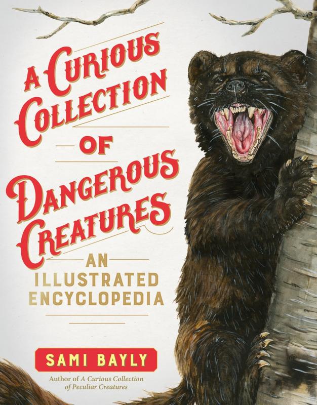 The Experiment Books > Smarts > Science A Curious Collection of Dangerous Creatures: An Illustrated Encyclopedia - Hardcover 9781615198245 MC-29702