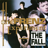 The Fall Music > Vinyl Records Fall - Frenz Experiment 607618217112 BQT2171.1