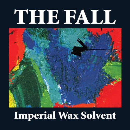 The Fall - Imperial Wax Solvent [Import]