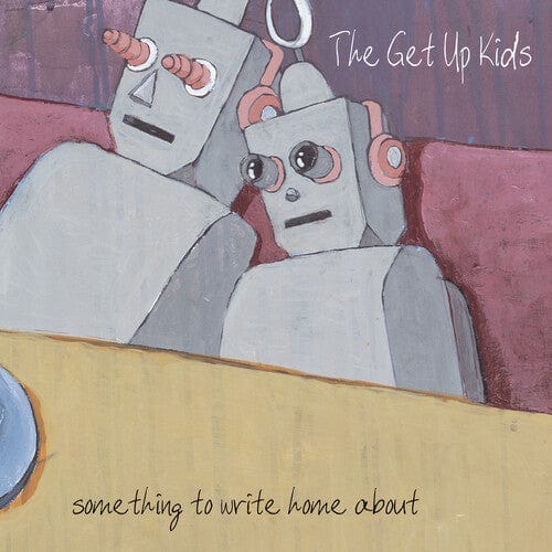 The Get Up Kids Music > Vinyl Records The Get Up Kids - Something to Write Home About (25th Anniversary Deluxe Edition) 644110049711 POVL497.1