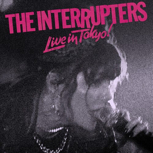 The Interrupters Music > Vinyl Records Interrupters - Live In Tokyo! 045778054015 HLCT80540.1
