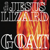 The Jesus Lizard - Goat - White Vinyl