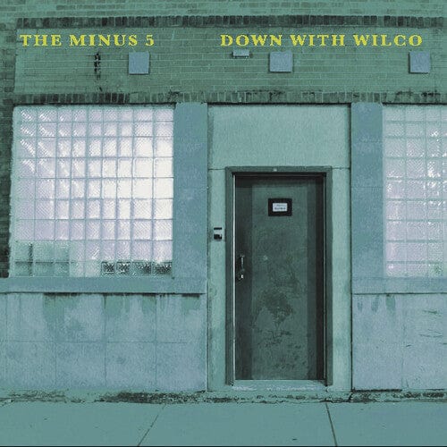 The Minus 5 Music > Vinyl Records The Minus 5 - Down With Wilco (Colored Vinyl, Blue, Poster) 634457161535 YEP2052A.1