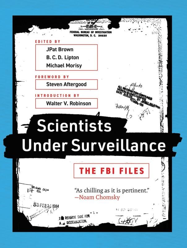 The MIT Press Books > True Crime & Conspiracy > Conspiracies Scientists Under Surveillance: The FBI Files - Book 9780262536882 MC-25156