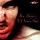 Pig - The Swining Red Raw & Sore (Red & Black Splatter Vinyl)