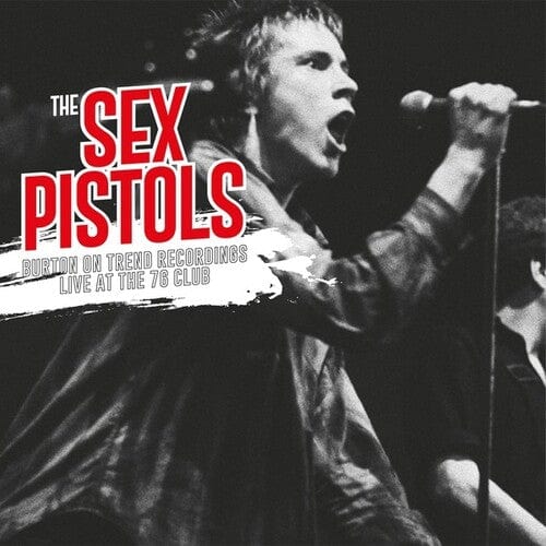 The Sex Pistols Music > Vinyl Records Sex Pistols - Burton on Trend Recordings Live at The 76 Club 781930069359 OUSD14A.1