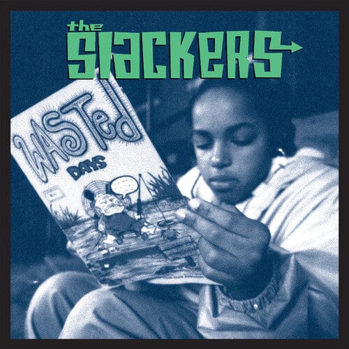 Slackers - Wasted Days
