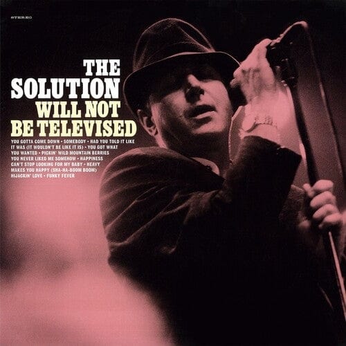 The Solution - Will Not Be Televised