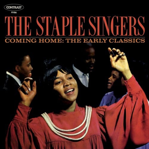 The Staple Singers Music > Vinyl Records Staple Singers - Coming Home, Early Classics 639857910615 CTRR9106.1