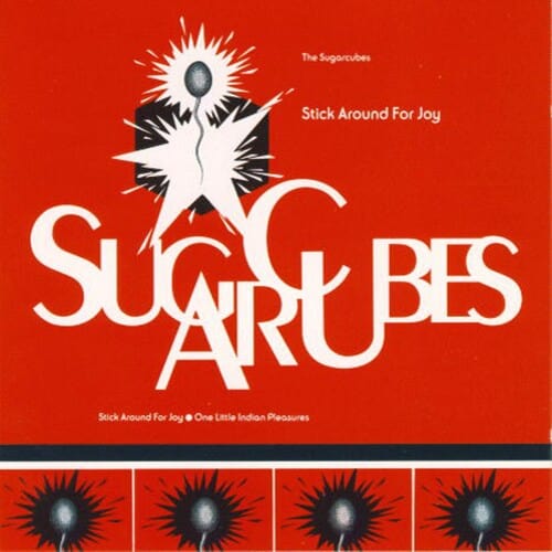 The Sugarcubes Music > Vinyl Records The Sugarcubes - Stick Around For Joy (recut) 5016958102869 OLI30.1