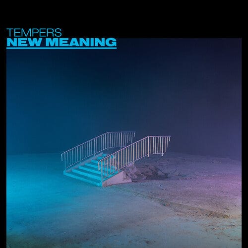 Tempers - New Meaning (Aqua Ice)